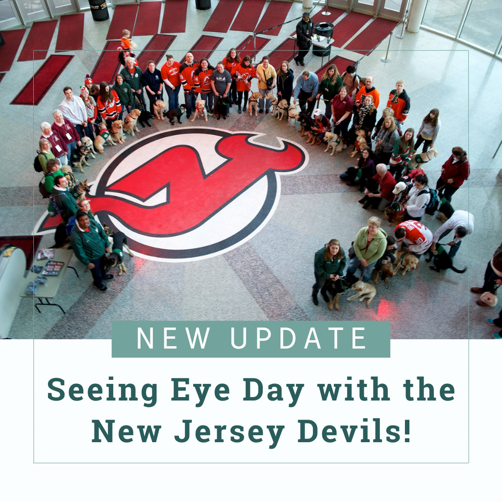 Text below an image of a birds-eye-view of a large group of puppy raisers with their Seeing Eye puppies circling the NJ Devils logo reads, "New Update - Seeing Eye Day with the New Jersey Devils!"