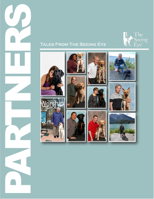 The cover of Partners 2023 shows Seeing Eye graduates with their Seeing Eye dogs.