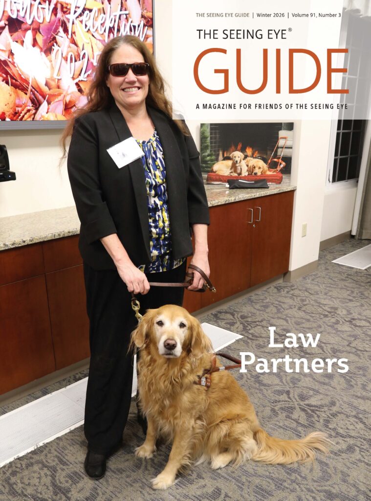 The cover of The Guide Winter 2026 shows Seeing Eye graduate Heather Davis with her Seeing Eye dog, a golden retriever named Briana. The text reads: 'Law Partners'